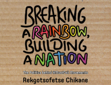 Book Extract: Breaking a Rainbow, Building a Nation